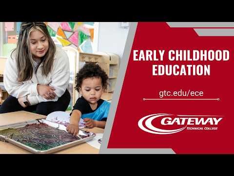 Gateway Technical College- Early Childhood Education