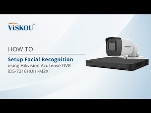 HOW TO: Setup Facial Recognition using Hikvision AcuSense DVR iDS-7216HUHI-M2X