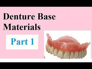 Denture Base Materials Part 1 Basic concepts