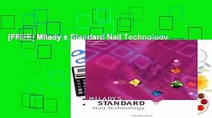 [FREE] Milady s Standard Nail Technology