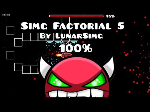 Simg Factorial 5 // By LunarSimg 100% // Hard Demon