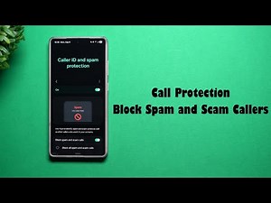 Protect Your Samsung From Spam and Scam Calls - BLOCKED!