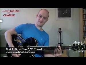 Quick 5 Minute Guitar Tips - The 6/9 Chord