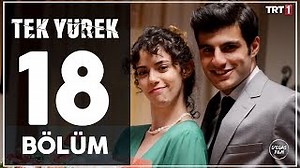 Tek Yürek 18.Bölüm - TRT1