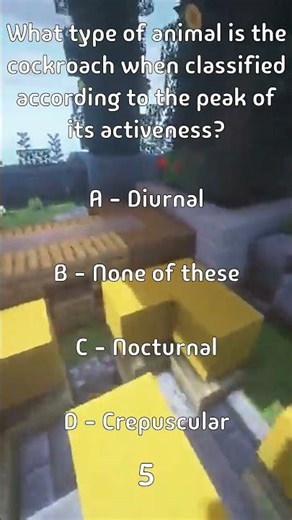 What type of animal is the cockroach when classified according to the peak of its...