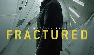 Fractured - Film 2019
