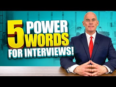 5 'POWERFUL WORDS' for JOB INTERVIEWS!