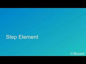 Boomi Flow Essentials Lecture 16| Step Element