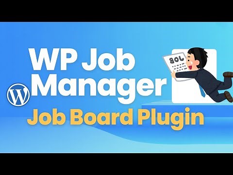 WP Job Manager WordPress Plugin Tutorial | Create a Job Board Website Easily