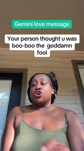 Gemini Love Message: Your Person Thought You Were Boo-Boo the Goddamn Fool