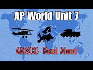 AP World History Unit 7 | Global Conflict FULL AMSCO Read-Along & Review