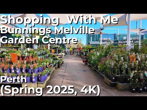 Shopping With Me: Bunnings Melville Garden Centre Perth Australia (Spring 2025, 4K) Plants & Flowers