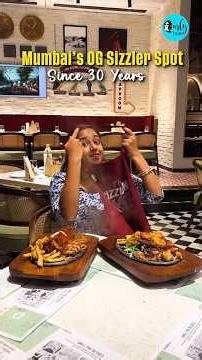 Mumbai's OG Sizzler Spot Since 30 Years!
