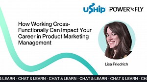 How Working Cross-Functionally Can Impact Your Career in Product Marketing Management