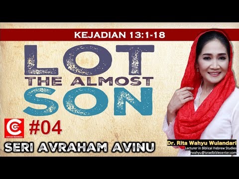 LOT, THE ALMOST SON (Avraham Avinu #4)