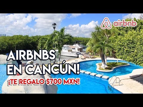🏡 ¿Dónde HOSPEDARME EN CANCUN? AIRBNB's PARA FAMILIAS ¡Te regalo $700 MXN! 💰