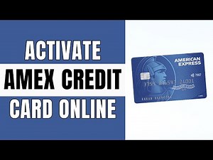 American Express Credit Card - Activate Online | 2025 | American Express/Activate Debit Card