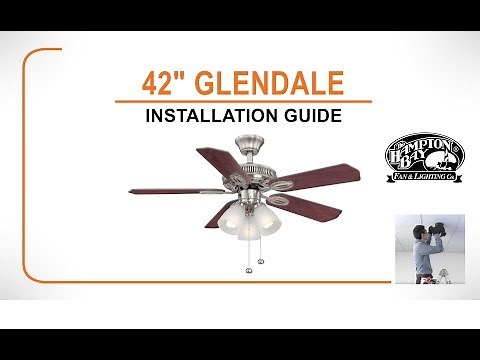 42" Glendale Ceiling Fan Installation Guide