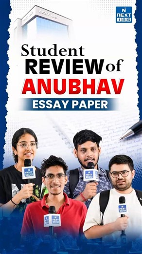 UPSC Aspirants Review Anubhav Essay Paper | Honest Student Feedback | NEXT IAS