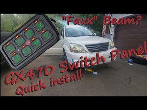 GX470: Switch Panel quick install; Aux Beam alternative