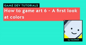 How to game art 6 - A first look at colors ★★★★★