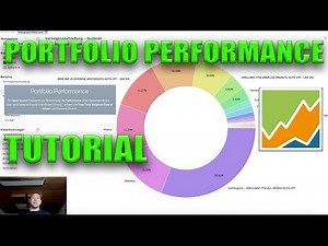 Portfolio Performance Tutorial Aktien ETFs & P2P Kredite anlegen & auswerten