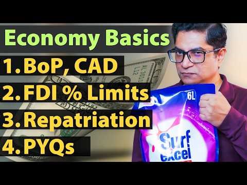 Economy Basics - Balance of Payment, Foreign Investment, Chinese FDI New PN3 Rules, IDP Model #UPSC