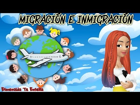 Migration and Immigration - Esmeralda Teaches You