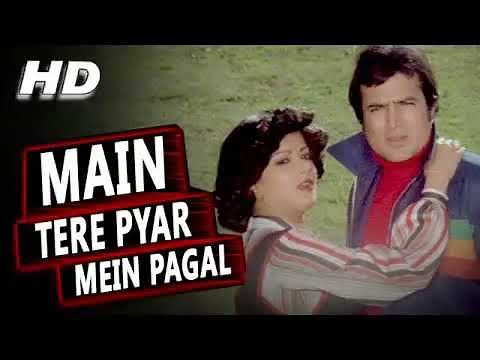 MAIN TERE PYAR MEIN PAGAL Hd audio song
