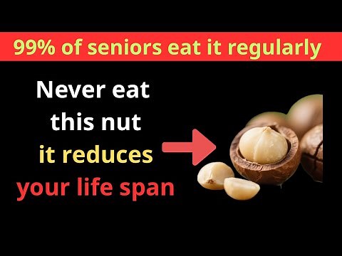 Health Alert: Over 65? 4 types of nuts you should eat and 4 types you should absolutely not touch.