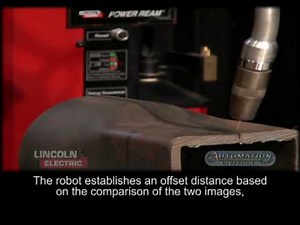 Vision-Ready Welding Robots from Lincoln Electric: Intelligent Welding Performance