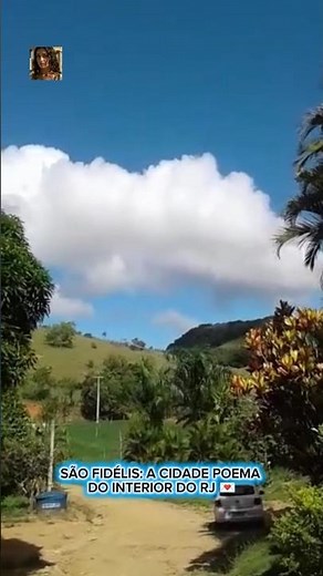 SÃO FIDÉLIS: A CIDADE POEMA DO INTERIOR DO RJ 💌 ‪@QueHistoriaeEssaMax‬