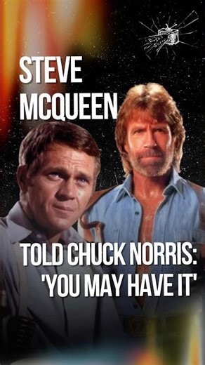 Steve McQueen Told Chuck Norris: 'You May Have It' — The Advice That Launched a Legend #hollywood