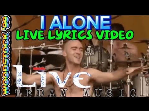 I ALONE Live lyrics Video by Live with Remastered Audio