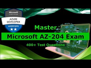 Microsoft AZ-204 Exam💯Test Questions 2026✅(Updated) Microsoft Azure Developer Associate Exam✅