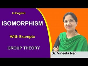 Isomorphism with Examples in Group Theory in English