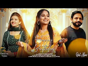 Happy Birthday (Official Video) Subhash Foji | Ashu Twinkle | Bharti Chaudhary | Haryanvi Song 2025