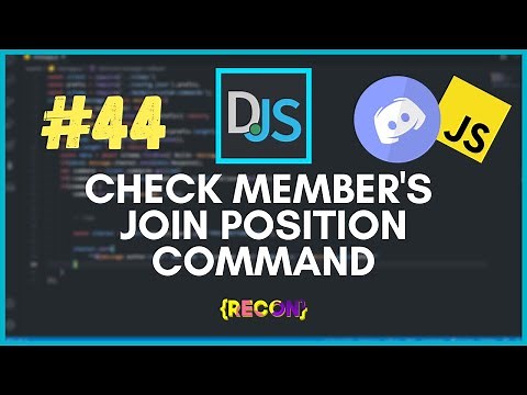 #44 Join Position Command (members) | discord.js