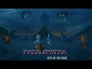 Chhota Bheem & Krishna: Pataliputra- City of the Dead