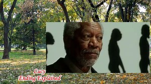 Lucy Ending Explained | Lucy Movie Ending | Lucy 2014 Movie | scarlett johansson lucy