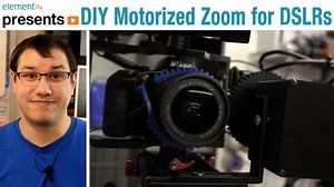 DIY Motorized Zoom for your DSLR