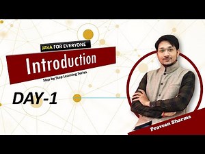 Core Java Day-1 Introduction of JAVA