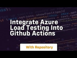 Integrate azure load testing into github actions