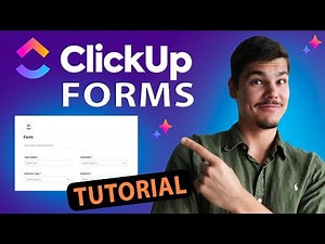 ClickUp Forms Explained | Full Tutorial & Workflow Automation Guide