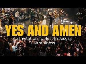 Elevation Worship | Yes and Amen (Powerful Worship Song About God’s Faithful Promises)