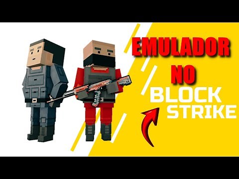 How to play Block Strike on an emulator - Definitive Tutorial (even Mak Ako can do it) Block Stri...