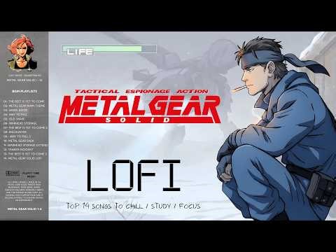 Metal Gear Solid 1-4 | LOFI : Metal Gear | Relax, Studying Collection