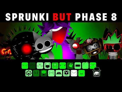 Incredibox: Sprunki - But Phase 8 (Original Mod)