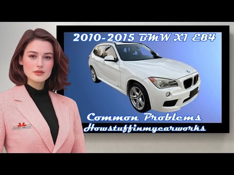 BMW X1 E84 2010 to 2015 Frequent and common problems, defects, issues and customer complaints
