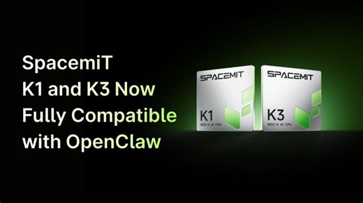 SpacemiT K1 (Banana Pi BPI-CM6/BPI-F3) and K3(BPI-SM10) fully Compatible with OpenClaw | Hailey Chen